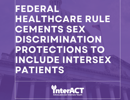 Federal Healthcare Rule Cements Sex Discrimination Protections to Include Intersex Patients